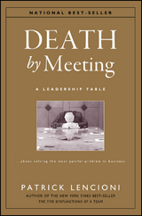 Death by Meeting - Patrick M. Lencioni