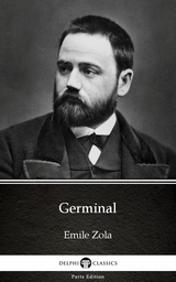 Germinal by Emile Zola (Illustrated) -  Emile Zola