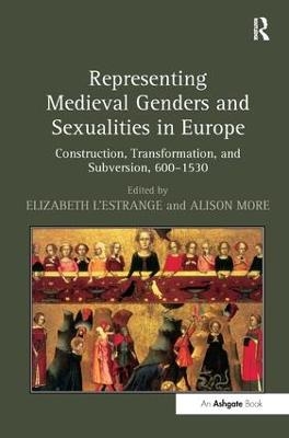 Representing Medieval Genders and Sexualities in Europe - 