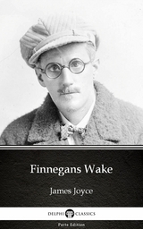 Finnegans Wake by James Joyce (Illustrated) -  James Joyce