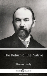 Return of the Native by Thomas Hardy (Illustrated) -  THOMAS HARDY