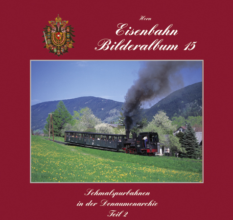Eisenbahnbilderalbum / Eisenbahn Bilderalbum 15 - Alfred Horn