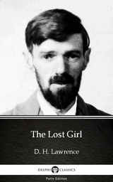 Lost Girl by D. H. Lawrence (Illustrated) -  D. H. Lawrence