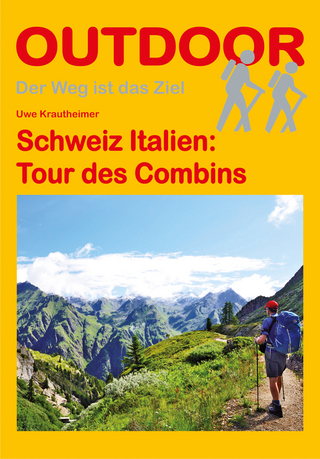 Schweiz Italien: Tour des Combins