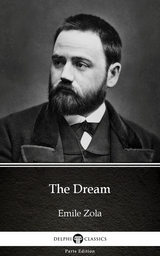 Dream by Emile Zola (Illustrated) -  Emile Zola
