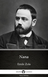 Nana by Emile Zola (Illustrated) -  Emile Zola