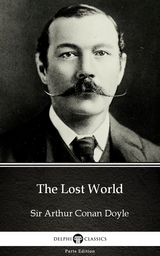 Lost World by Sir Arthur Conan Doyle (Illustrated) -  Sir Arthur Conan Doyle