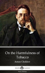 On the Harmfulness of Tobacco by Anton Chekhov (Illustrated) -  ANTON CHEKHOV