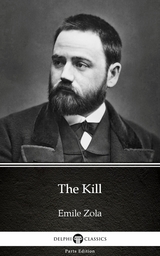 Kill by Emile Zola (Illustrated) -  Emile Zola