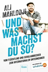 Und was machst Du so? - Ali Mahlodji