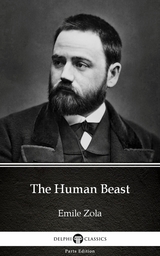 Human Beast by Emile Zola (Illustrated) -  Emile Zola