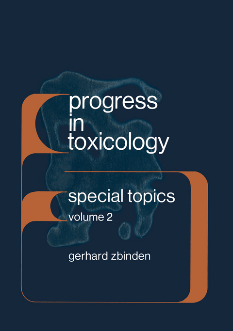 Progress in Toxicology - Gerhard Zbinden