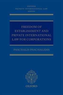 Freedom of Establishment and Private International Law for Corporations