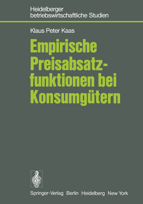 Empirische Preisabsatzfunktionen bei Konsumg&uuml;tern - K. P. Kaas