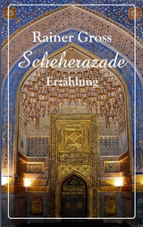 Scheherazade - Rainer Gross