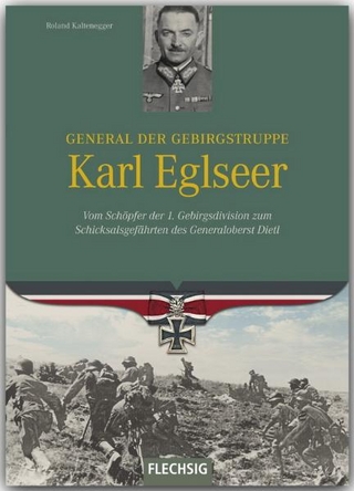 General der Gebirgstruppe Karl Eglseer