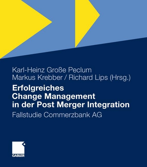 Erfolgreiches Change Management in der Post Merger Integration - 