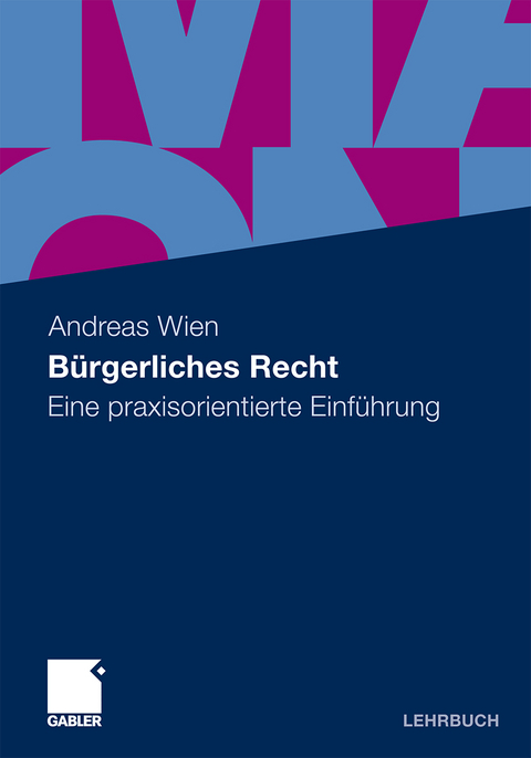 B&uuml;rgerliches Recht - Andreas Wien
