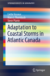 Adaptation to Coastal Storms in Atlantic Canada - Liette Vasseur, Mary J. Thornbush, Steve Plante