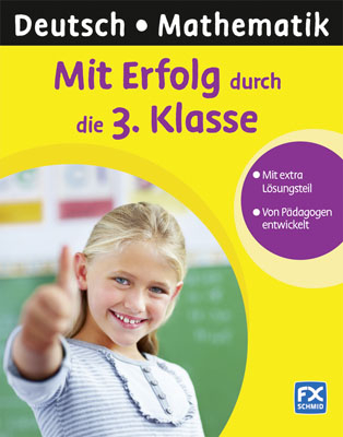 Mit Erfolg durch die 3. Klasse