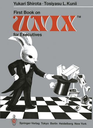 First Book on UNIXTM for Executives
