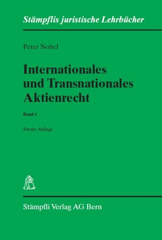 Internationales und Transnationales Aktienrecht - Band 1: Teil IPR und Grundlagen