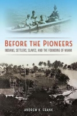 Before the Pioneers - Andrew K. Frank