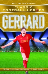 Classic Football Heroes: Gerrard (Midfield Generals 4) - Matt &amp Oldfield;  Tom, Ultimate Football Heroes