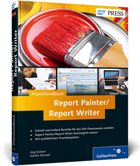 Praxishandbuch Report Painter/Report Writer - J&ouml;rg Siebert, Martin Munzel