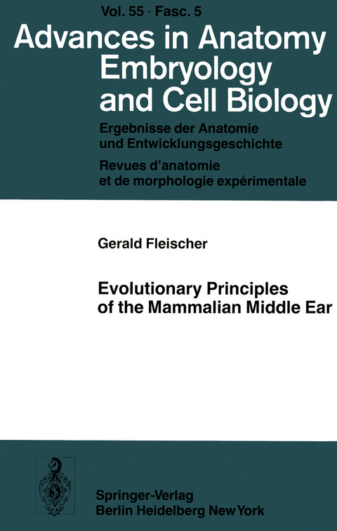 Evolutionary Principles of the Mammalian Middle Ear - Gerald Fleischer