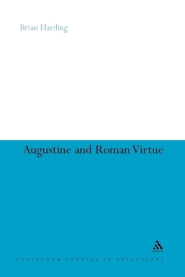 Augustine and Roman Virtue - Dr Brian Harding