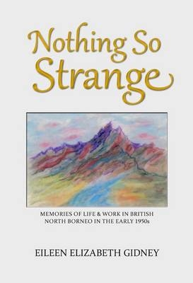 Nothing So Strange - Eileen Elizabeth Gidney