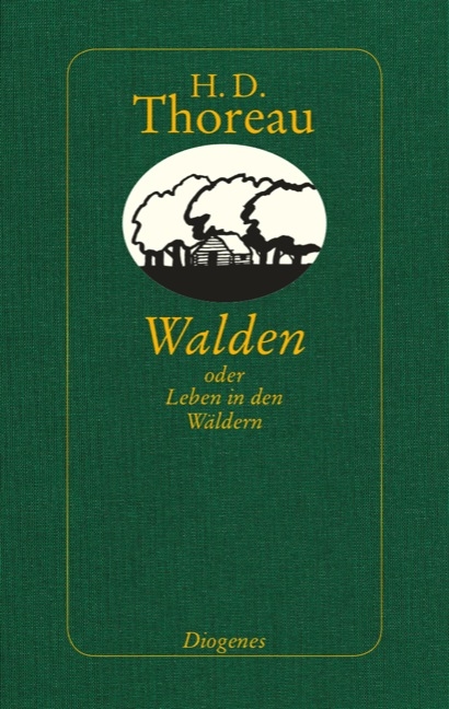 Walden oder Leben in den W&auml;ldern - Henry David Thoreau