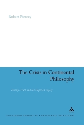 The Crisis in Continental Philosophy - Dr Robert Piercey
