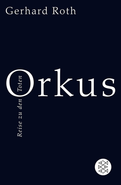 Orkus - Gerhard Roth