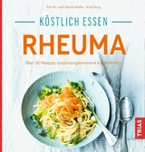 K&ouml;stlich essen - Rheuma - Gernot Key&szlig;er, Anne Iburg