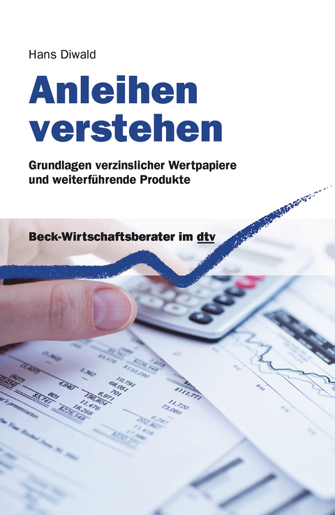 Anleihen verstehen - Hans Diwald
