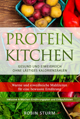 Protein Kitchen - Robin Sturm
