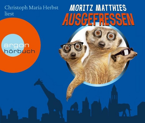 Ausgefressen - Moritz Matthies