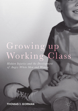 Growing up Working Class - Thomas J. Gorman