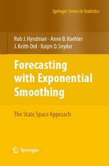 Forecasting with Exponential Smoothing - Rob Hyndman, Anne B. Koehler, J. Keith Ord, Ralph D. Snyder