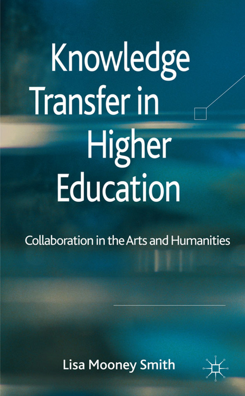 Knowledge Transfer in Higher Education - Lisa Mooney Smith