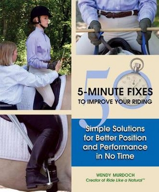 50 5-Minute Fixes to Improve Your Riding