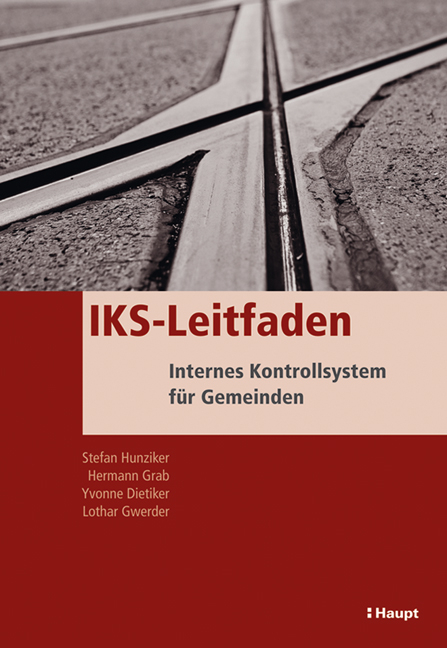 IKS-Leitfaden - Stefan Hunziker, Hermann Grab, Yvonne Dietiker, Lothar Gwerder