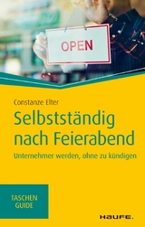 Selbstst&auml;ndig nach Feierabend - Constanze Elter
