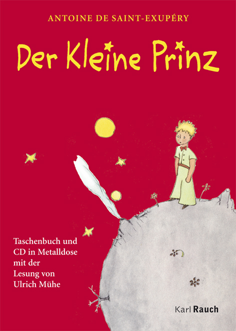 Der Kleine Prinz - Antoine de Saint-Exup&eacute;ry