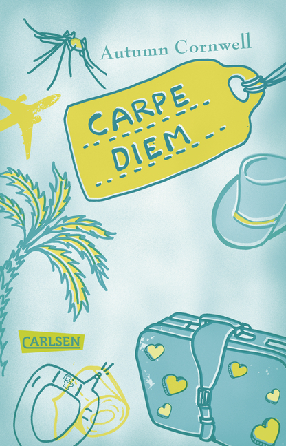 M&auml;dchenbuch-Aktion: Carpe Diem - Autumn Cornwell