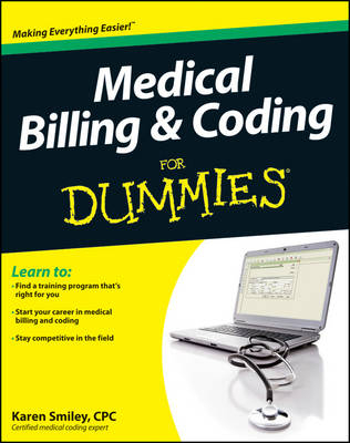 Medical Billing and Coding For Dummies - Karen Smiley