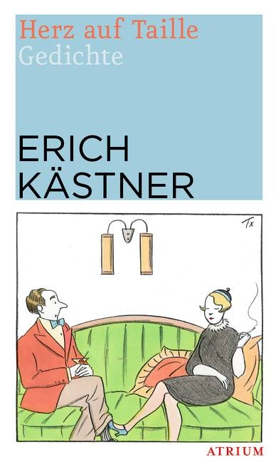 Herz auf Taille - Erich K&auml;stner
