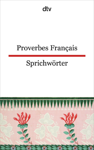 Proverbes Français Französische Sprichwörter